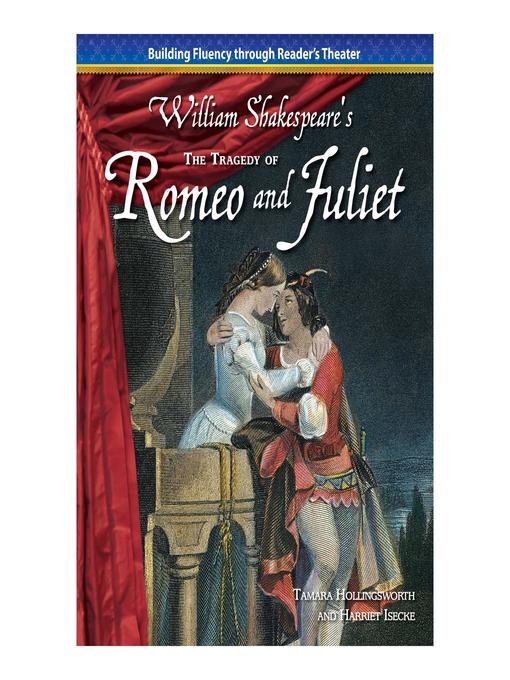 Title details for The Tragedy of Romeo and Juliet by William Shakespeare - Available